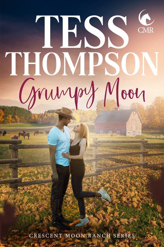 Grumpy Moon (Crescent Moon Ranch Book 5)