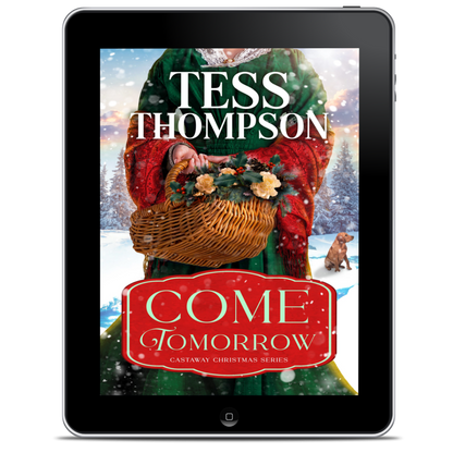 Come Tomorrow (Castaway Christmas Book 1)