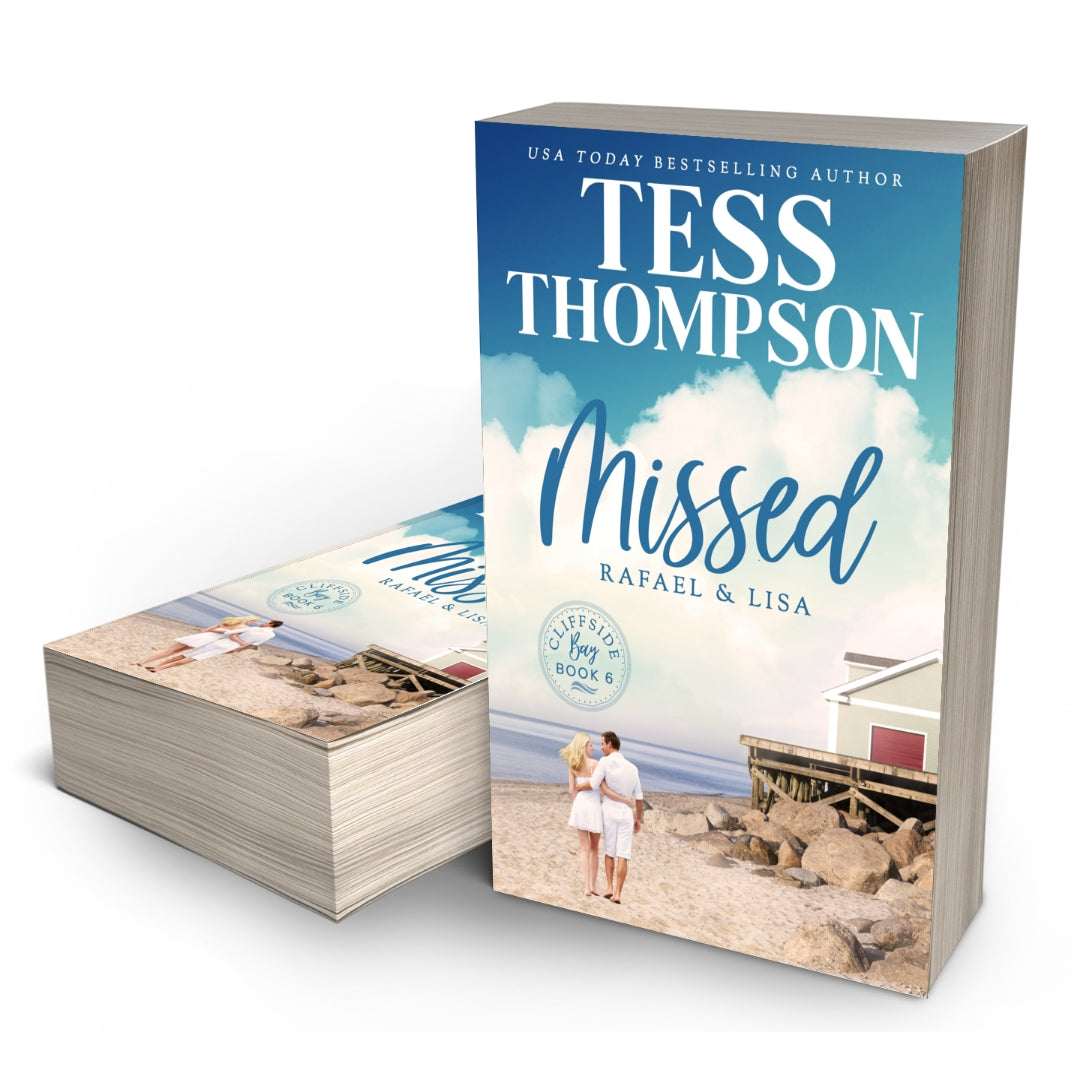 Lisa Rafael Missed: Rafael and Lisa (Cliffside Bay Book 7) – Tess Thompson Books