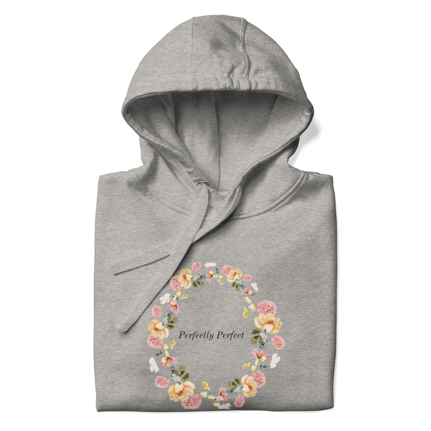 Perfectly Perfect Unisex Hoodie